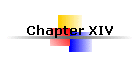 Chapter XIV