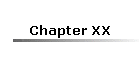 Chapter XX